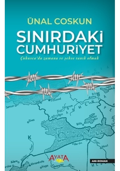 Sınırdaki Cumhuriyet - Ünal Coşkun - Ayata