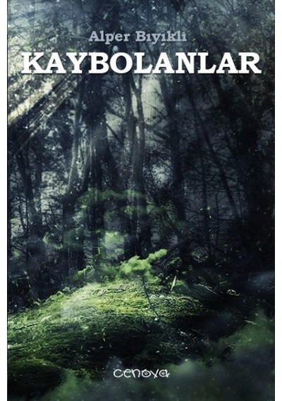 Kaybolanlar - Alper Bıyıklı - Cenova