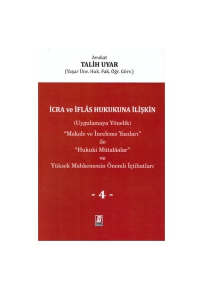 İcra Ve İflas Hukukuna İlişkin Iv. Cilt