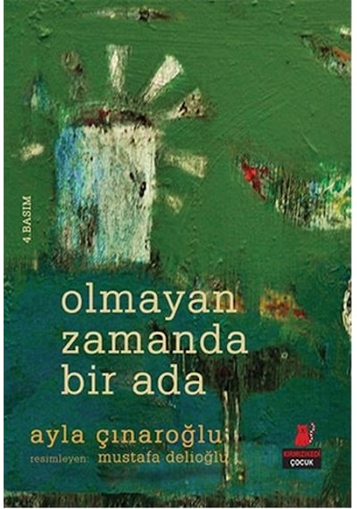 Olmayan Zamanda Bir Ada - Ayla Çınaroğlu - Kırmızı Kedi