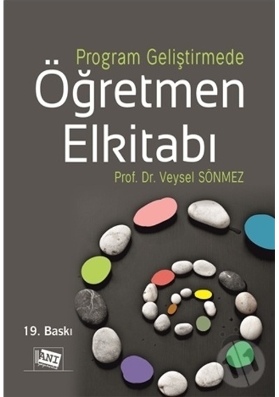 Program Geliştirmede Öğretmen Elkitabı- Anı Yayıncılık