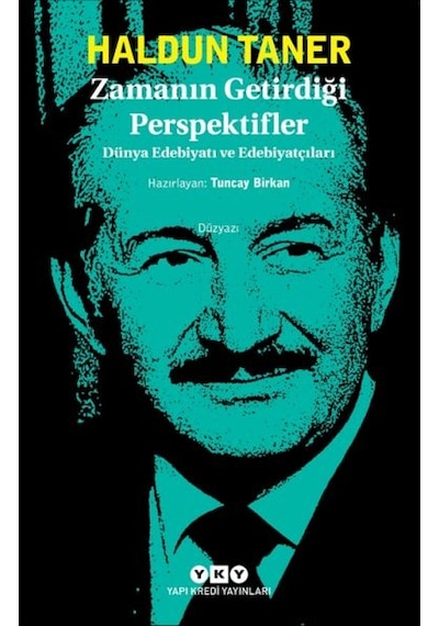 Zamanın Getirdiği Perspektifler - Dünya Edebiyatı ve Edebiyatçıları - Haldun Taner - Yapı Kredi Yayınları