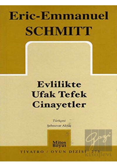 Evlilikte Ufak Tefek Cinayetler - Eric Emmanuel Schmitt - Mitos Boyut Yayınları