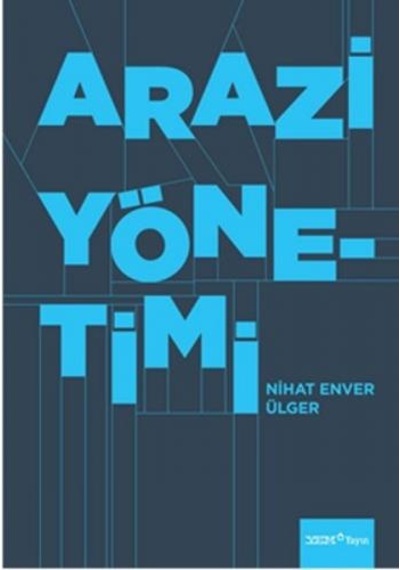Arazi Yönetimi - Nihat Enver Ülger - YEM Yayın