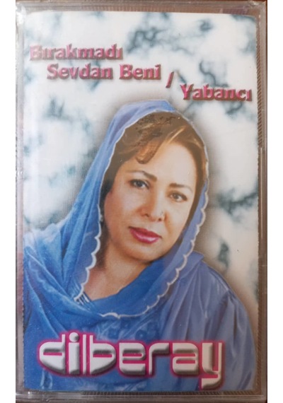 Plak Değildir Kaset Tir Dilber Ay Bırakmadı Sevdan Beni / Yaban