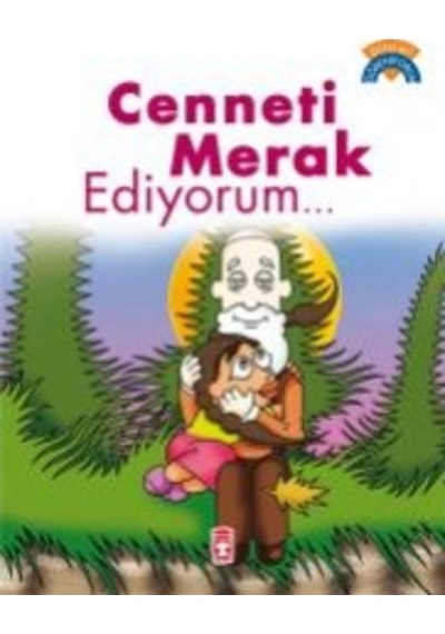Cenneti Merak Ediyorum - Çiğdem Özmen - Timaş Çocuk