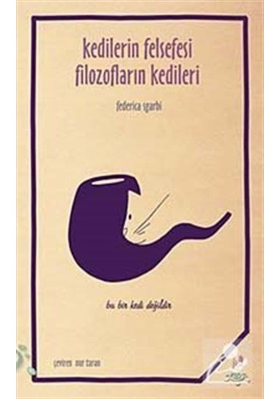 Kedilerin Felsefesi Filozofların Kedileri / Federica Sgarbi 9786058670068