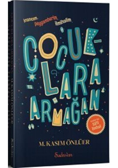 Çocuklara Armağan / M. Kasım Önlüer