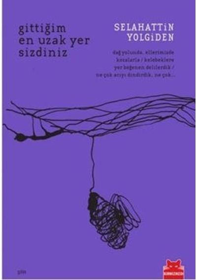 Gittiğim En Uzak Yer Sizdiniz