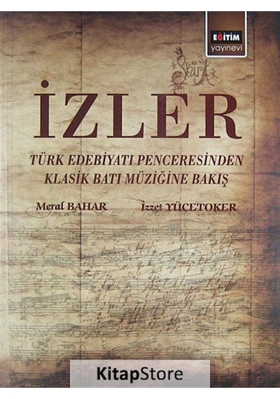 İzler - İzzet Yücetoker -  Meral Bahar - Eğitim Yayınevi