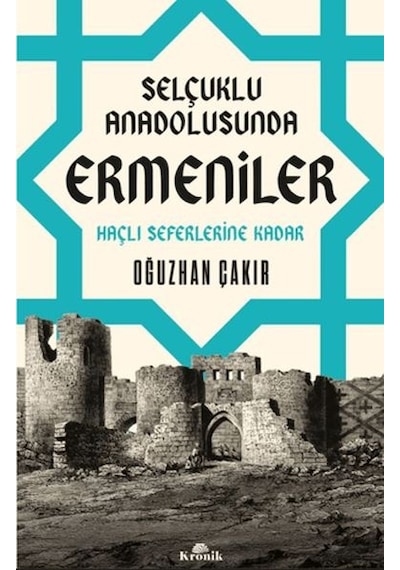 Selçuklu Anadolusunda Ermeniler - Rjcı-878831