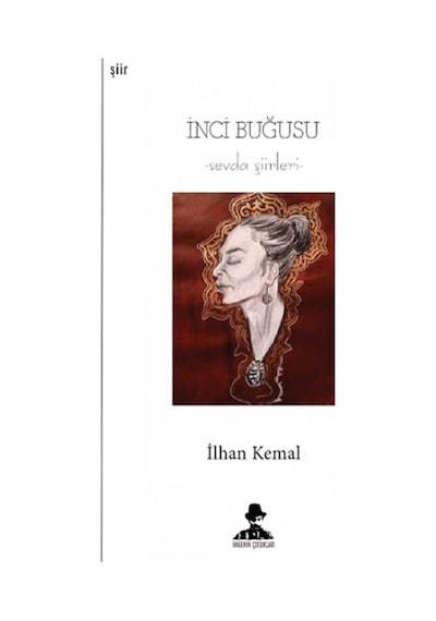 İnci Buğusu - İlhan Kemal - İmgenin Çocukları