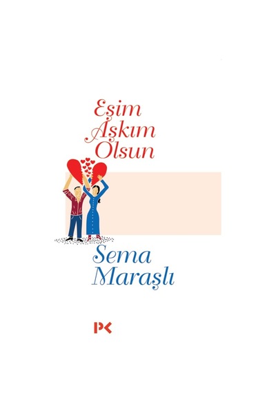 Eşim Aşkım Olsun