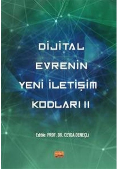 Dijital Evrenin Yeni İletişim Kodları - 2- Nobel Bilimsel Eserler
