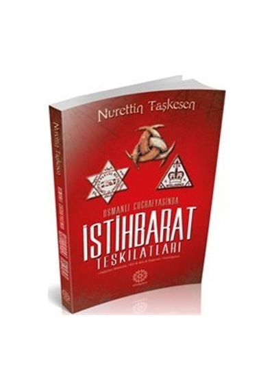Osmanlı Coğrafyasında Istihbarat Teşkilatları / Nurettin Taşkesen 9786058199163