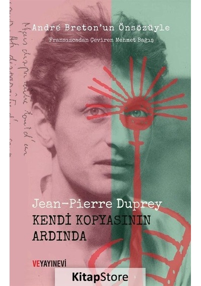 Kendi Kopyasının Ardında - Jean - Pierre Duprey - Ve Yayınevi