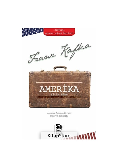 Amerika-Yitik Adam - Franz Kafka - İmge Kitabevi