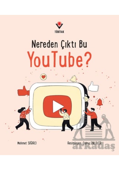 Nereden Çıktı Bu Youtube Tübitak Yayınları