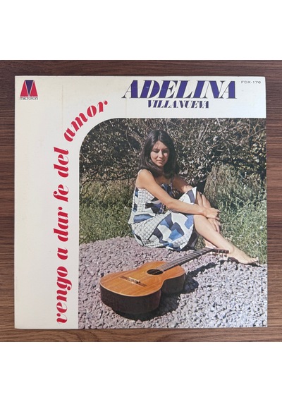 Adelina Villanueva Vengo A Dar Fe Del Amor