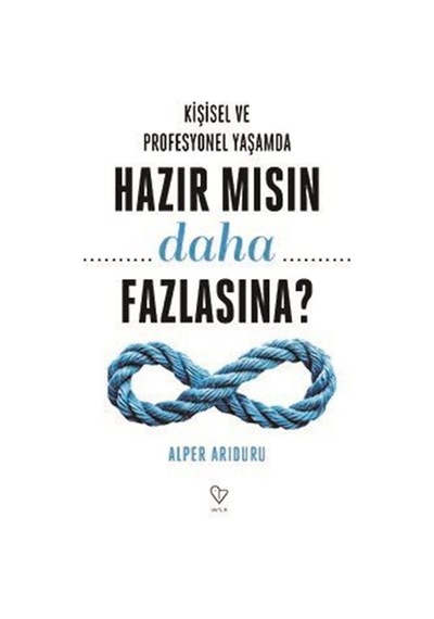 Kişisel Ve Profesyonel Yaşamda Hazır Mısın Daha Fazlasına / A...