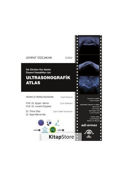 Ultrasonografik Atlas - Levent Özçakar - Ema Tıp Kitabevi