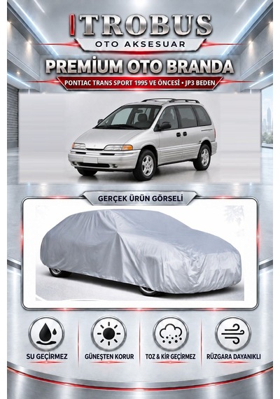 Pontiac Trans Sport Uzun Şase 1989-1995 Uyumlu Premium Araba Brandası Oto Branda Jp3 Beden