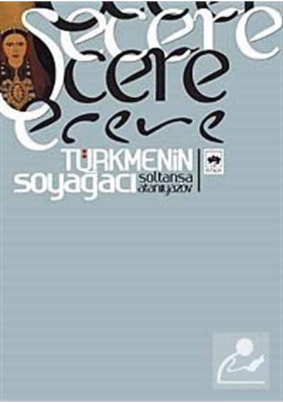Şecere - Soltanşa Atanıyazov - Ötüken Neşriyat