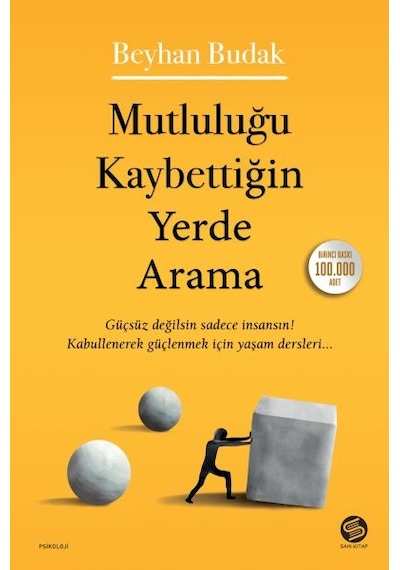 Mutluluğu Kaybettiğin Yerde Arama - Beyhan Budak