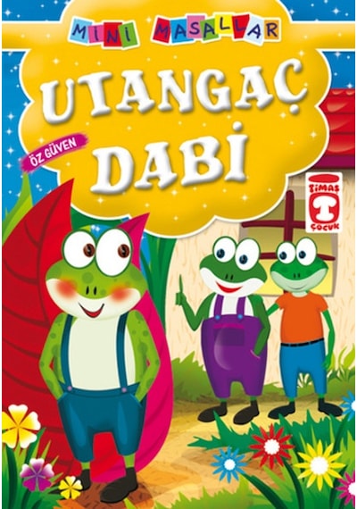 Mini Masallar - Utangaç Dabi- Timaş Çocuk