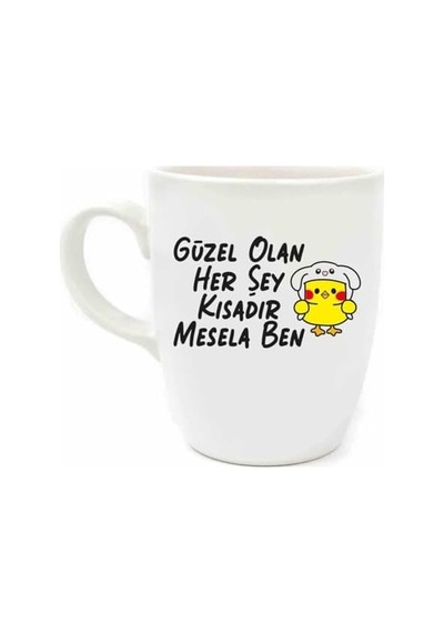Güzel Olan Her Şey Kısadır, Mesela Ben Krem Oval Kupa - Hediyelik Kupa Fincan Mug Açık Ahşap