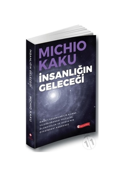 İnsanlığın Geleceği  - Michio Kaku  - ODTÜ Yayıncılık