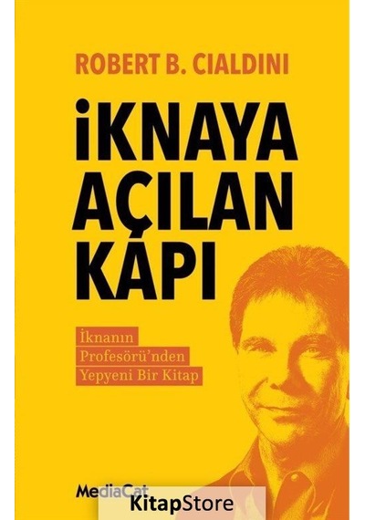 Iknaya Açılan Kapı / Robert B. Cialdini