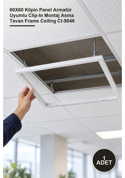 1 Adet Tavan Kasası 60x60 Klipin Panel Armatür Uyumlu Clip-ın Montaj Asma Tavan Frame Ceiling Ct-9046