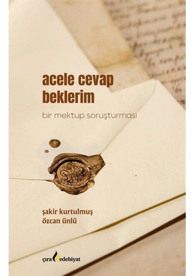 Acele Cevap Beklerim / Özcan Ünlü