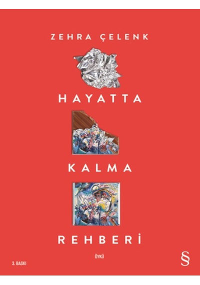 Hayatta Kalma Rehberi - Zehra Çelenk - Everest Yayınları