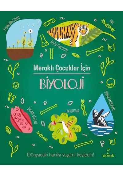 Meraklı Çocuklar İçin Biyoloji - Laura Baker - Doruk Yayınları