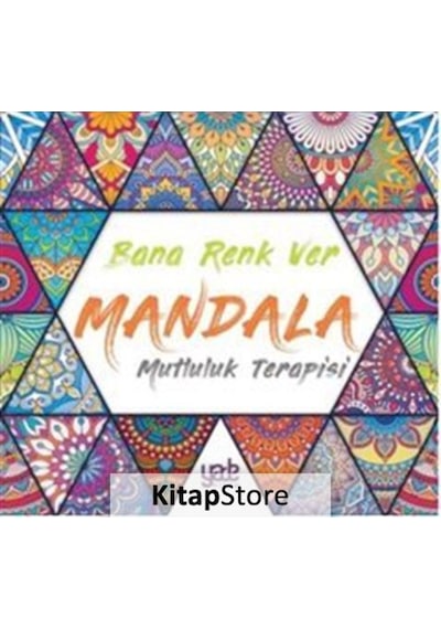 Bana Renk Ver - Mandala Mutluluk Terapisi / Kolektif