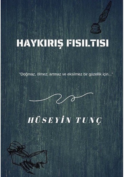 Haykırış Fısıltısı / Hüseyin Tunç