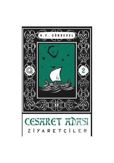 Ziyaretçiler - Cesaret Adası 2 - K. F. Cöngevel - Q Yayınları