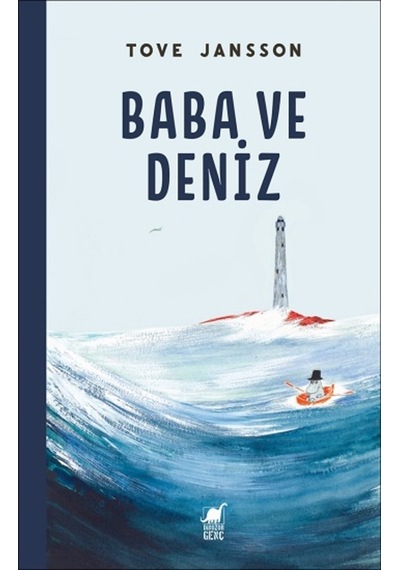Baba ve Deniz - Tove Jansson - Dinozor Genç