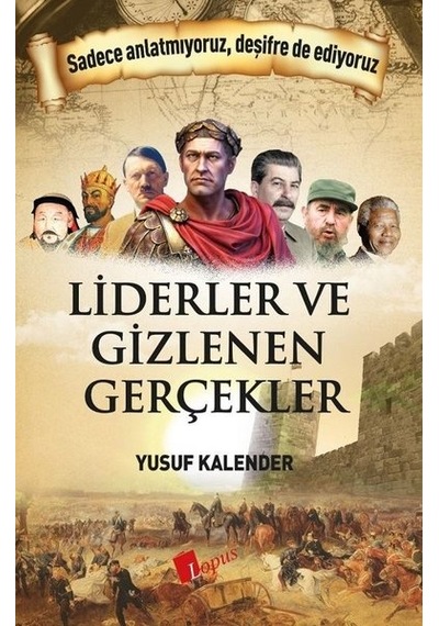 Liderler ve Gizlenen  Gerçekler