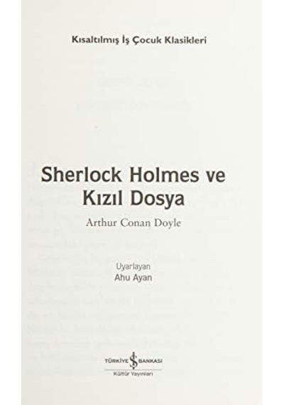 Sherlock Holmes Ve Kızıl Dosya Kısaltılmış Metin