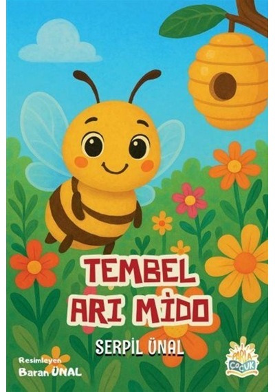Tembel Arı Mido / Serpil Ünal