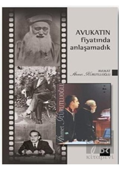 Avukatın Fiyatında Anlaşamadık-2 - Ahmet Kurutluoğlu - Doğan Kitap