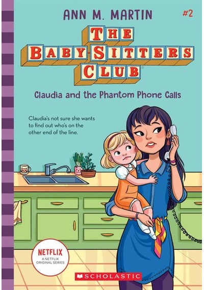 The Babysitters Club 2: Claudia And The Phantom Phone Calls Scholastic Usa