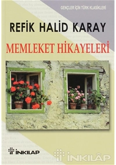 İnkılap Yayınları Memleket Hikayeleri İnce Refik Halit Karay