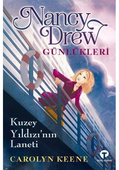 Kuzey Yıldızının Laneti-Nancy Drew Günlükleri 1 - Carolyn Keene - Turkuvaz Çocuk
