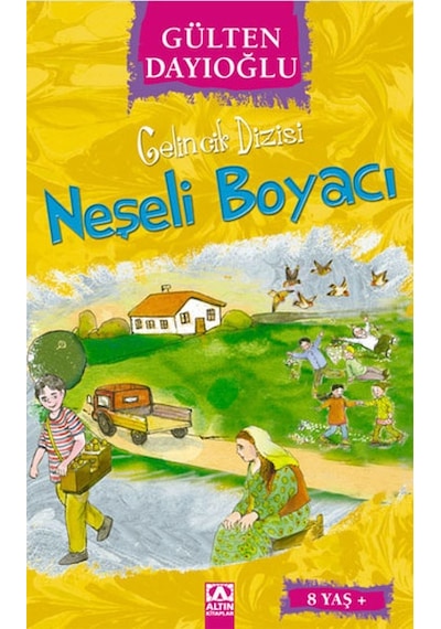 Neşeli Boyacı - Gelincik Dizisi- Altın Kitaplar