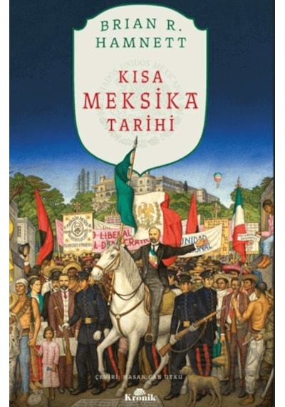 Kısa Meksika Tarihi Kronik Kitap
