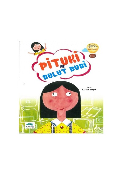 Pituki ve Bulut Bubi - Salih Zengin - Turkuvaz Çocuk